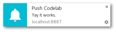 Vignette Push Codelab Yay it works dans l'article Pourquoi utiliser les progressives Web Apps ?